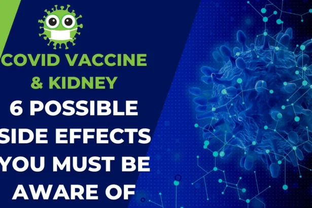 COVID Vaccine Kidney Side Effects: 6 Potential Risks You Should Know About