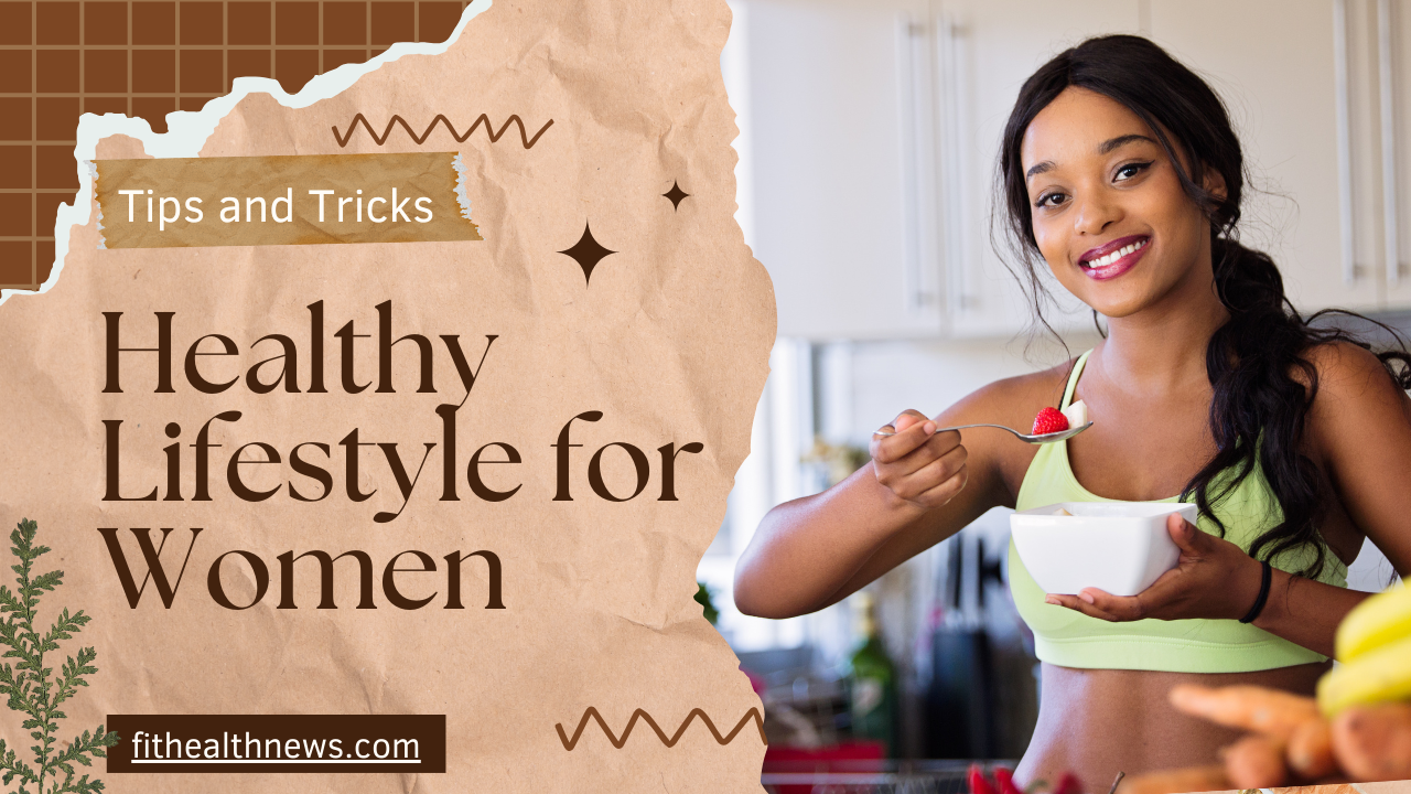 healthy-lifestyle-for-women-nutrition-fitness-sleep-tips